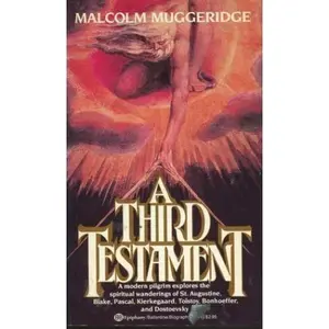 USED-A Third Testament by Malcolm Muggeridge (Unknown)