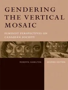 USED-Gendering the Vertical Mosaic: Feminist Perspectives on Canadian Society by Roberta Hamilton (Paperback)