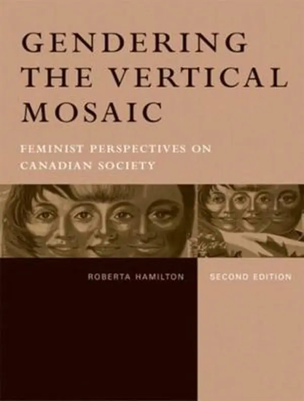 USED-Gendering the Vertical Mosaic: Feminist Perspectives on Canadian Society by Roberta Hamilton (Paperback)