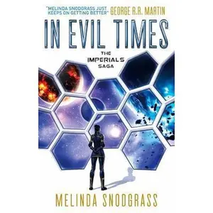 USED-In Evil Times (Imperials #2) by Snodgrass, Melinda (Unknown)