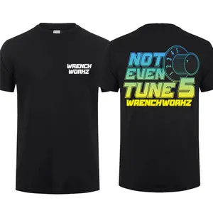 Wrenchworkz Not Even Tune 5 T-shirt For Fan, Diesel Lover Gift Top Menswear, Truck Lover Tee, Made in USA