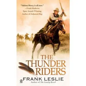 USED-The Thunder Riders by Frank Leslie (Unknown)