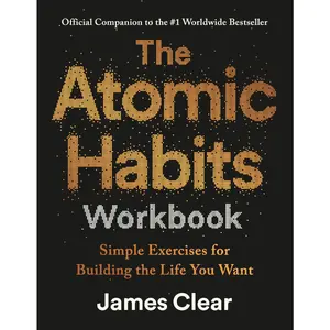 The Atomic Habits Workbook -  James Clear