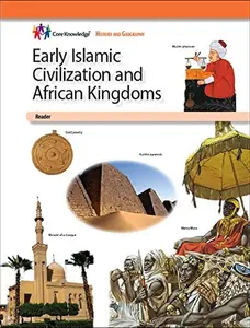 USED-Early Islamic Civilization and African Kingdoms—CKHG Reader (Core Knowledge History and Geography) by Core Knowledge Foundation (Paperback)