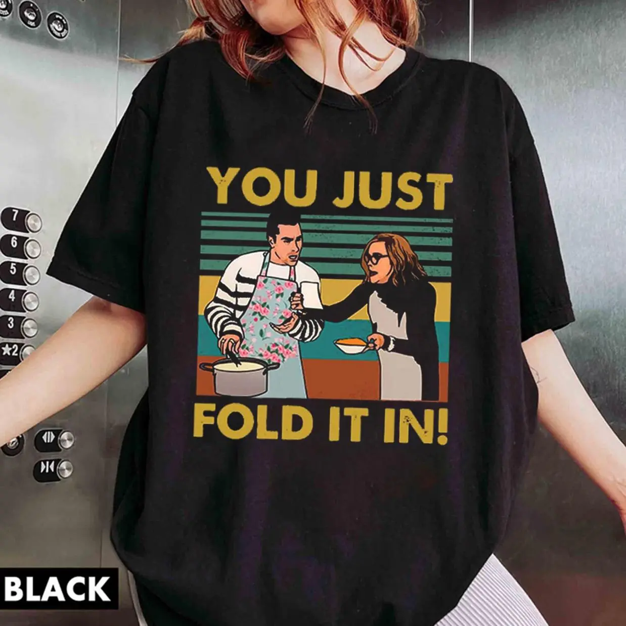 You Just Fold It In Vintage T-Shirt, David Rose Moira Rose Shirt, Family Dinner TV Show, Schitt's Creek T-shirt, Soft Cotton