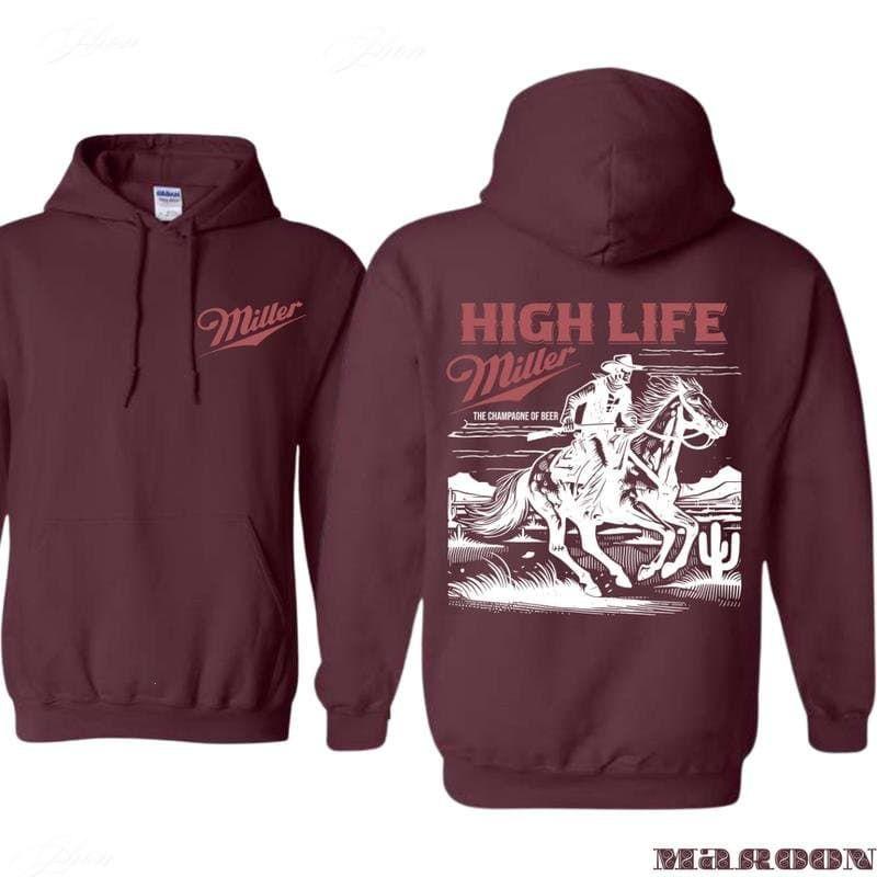 Miller High Life Hoodie - Featuring Front Red Miller Logo, And Back Graphic Of Cowboy On Horse In Desert Scene With THE CHAMPAGNE OF BEER Slogan, Designed For Western Lifestyle Fans Who Appreciate Vintage Beer Branding, Rugged Americana Vibes