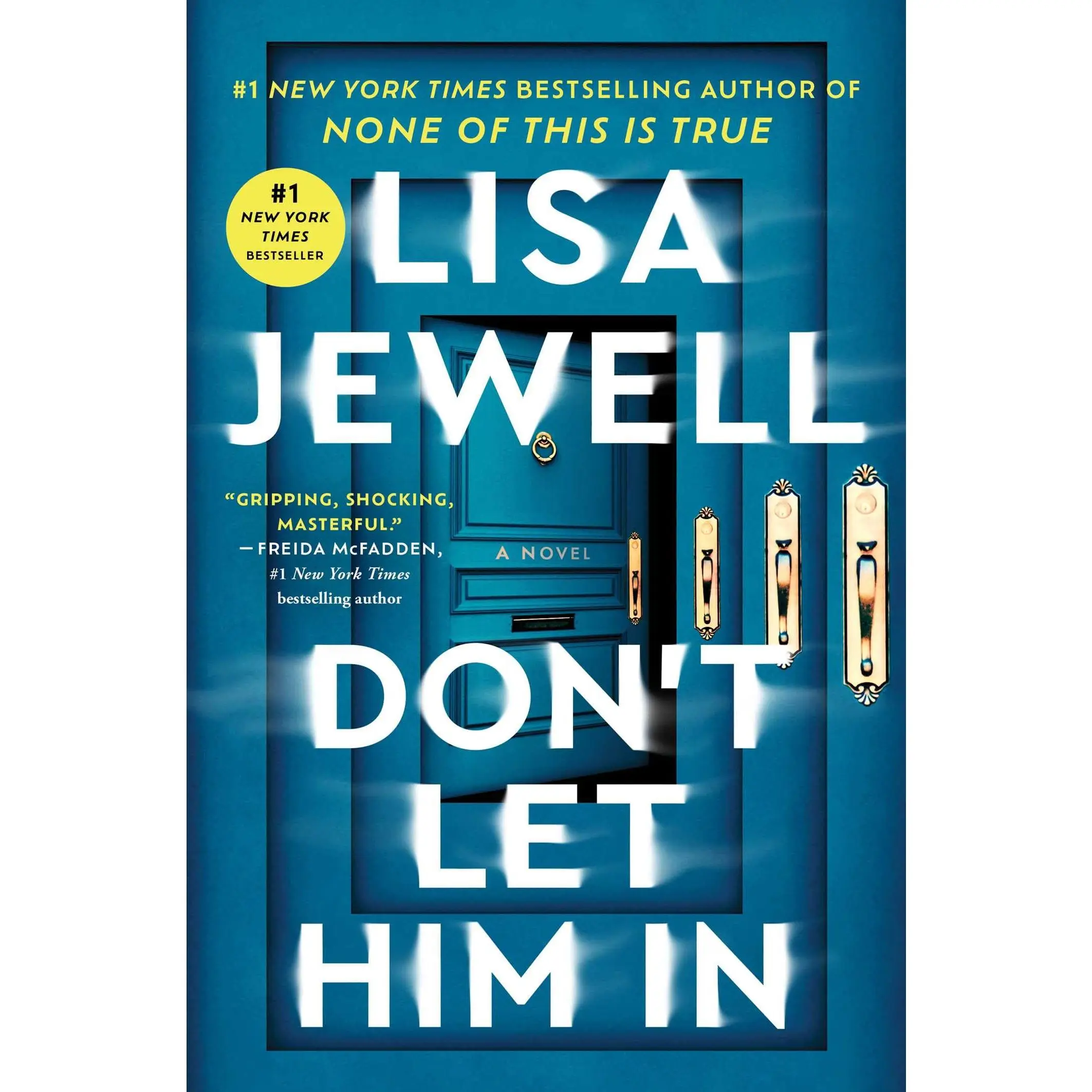 Don't Let Him in -- Lisa Jewell - Hardcover