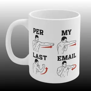 Per My Last Email Boxing Mug, Passive Aggressive Corporate Coffee Mug