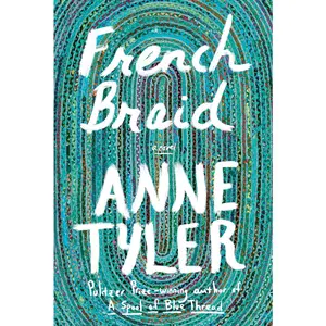 USED-French Braid by Tyler, Anne (Hardcover)