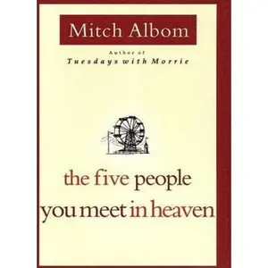 USED-The Five People You Meet in Heaven by Albom, Mitch (Hardcover)