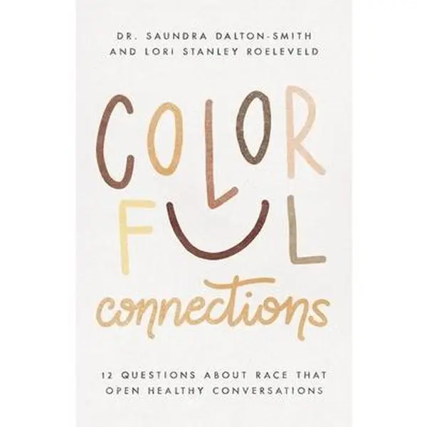 USED Book - Colorful Connections: 12 Questions about Race That Open Healthy Conversations by Roeleveld, Lori Stanley (Paperback) - english