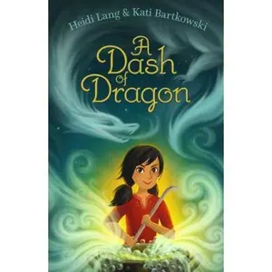 USED-A Dash of Dragon by Lang, Heidi (Hardcover)