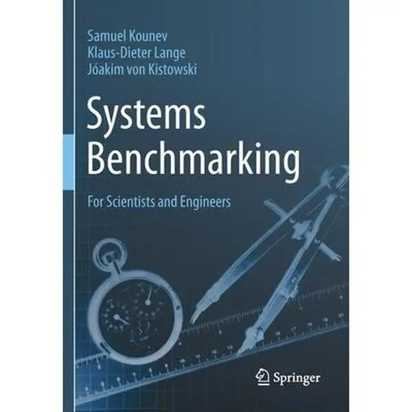 USED Book - Systems Benchmarking: For Scientists and Engineers by Kounev, Samuel (Paperback) - english