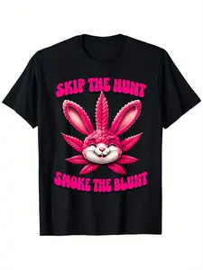 Joyful 420 Easter Skip The Hunt Smoke The Blunt Bunny Smoking T-Shirt, Relaxed Short Sleeve Crew Neck Tee, Made of 100%, Extremely Soft, Summer Shirt - Easter Present, Father'S Day Present, Mother'S Day Gifts for Men, Women, Couples, And
