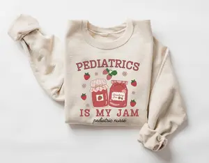 Pediatric Nurse Sweatshirt • Pediatrics Is My Jam Work Sweater • PEDS Nurse Strawberry • PEDS ER Icu Ot • Pediatric Office Nurse  Gift