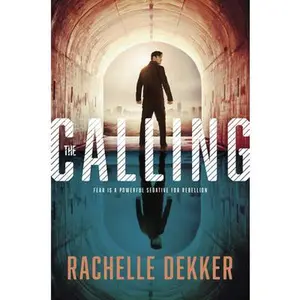 USED-The Calling by Dekker, Rachelle (Paperback)