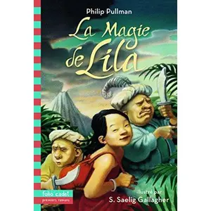 USED-La magie de Lila by Philip Pullman (Unknown)