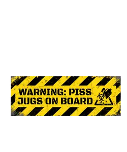 Piss Jugs On Board Bumper Sticker, Funny Meme Car Decal, Waterproof Vinyl Gag Gift for Weird Humor