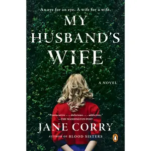 USED-My Husband's Wife by Corry, Jane (Paperback)