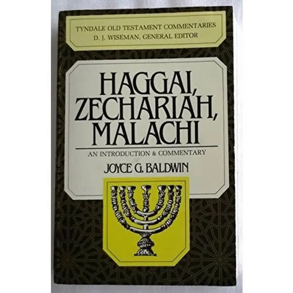 USED-Haggai, Zechariah, Malachi - Introduction & Commentary - Tyndale Old Testament Commentaries, #24 by Joyce G. Baldwin (Unknown)