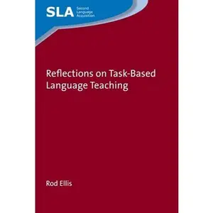 USED-Reflections on Task-Based Language Teaching by Ellis, Rod (Paperback)