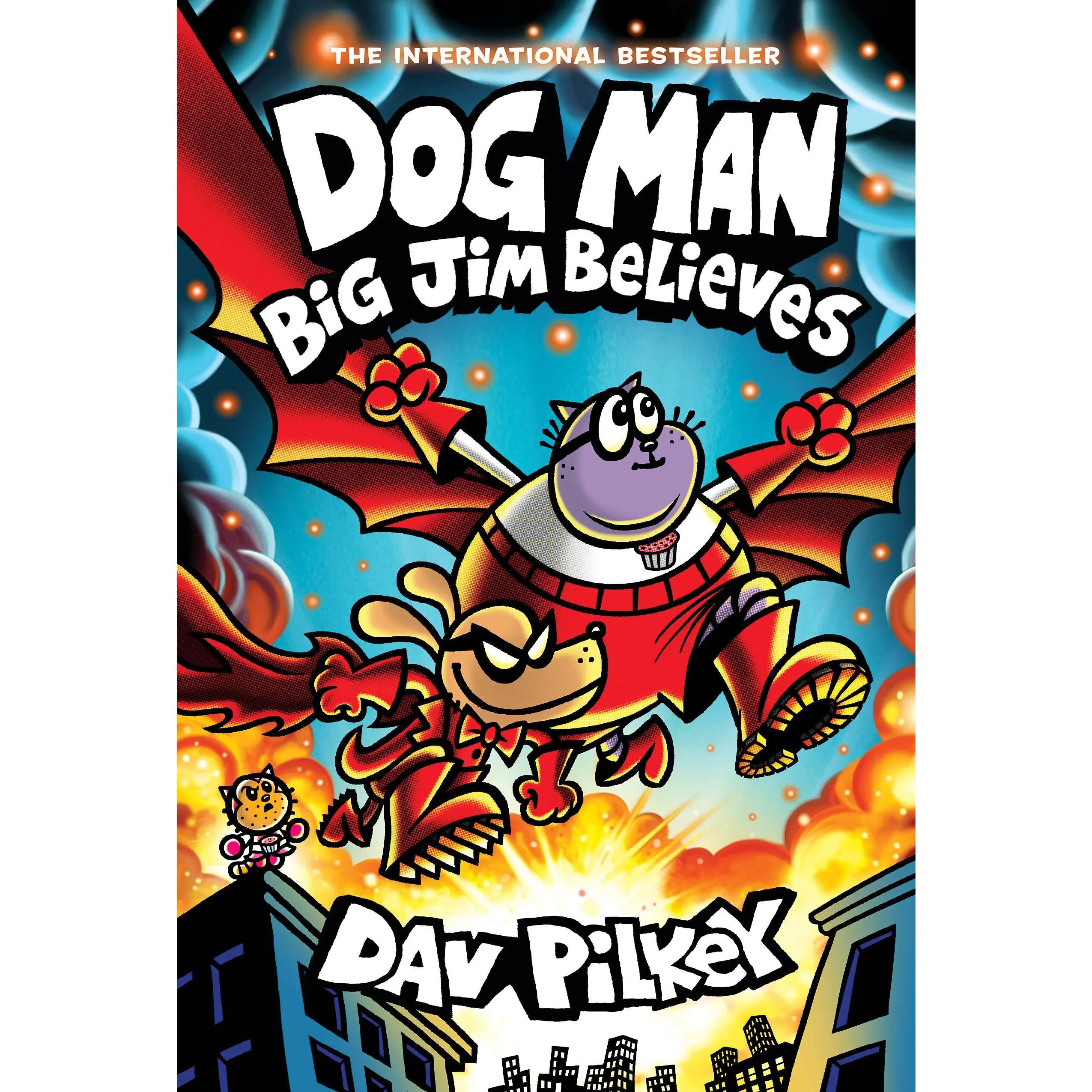Dog Man: Big Jim Believes: A Graphic Novel (Dog Man #14): From the Creator of Captain Underpants: Volume 14 -- Dav Pilkey - Hardcover