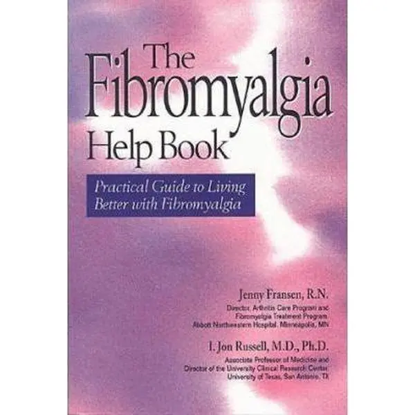Used Soft Cover Book - The Fibromyalgia Help Book: Practical Guide for Understanding Fibromyalgia by Jenny Fransen, Published by Smith House Pr (English), 1. Jon Russell