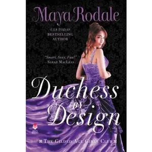 USED-Duchess by Design: The Gilded Age Girls Club by Rodale, Maya (Hardcover)