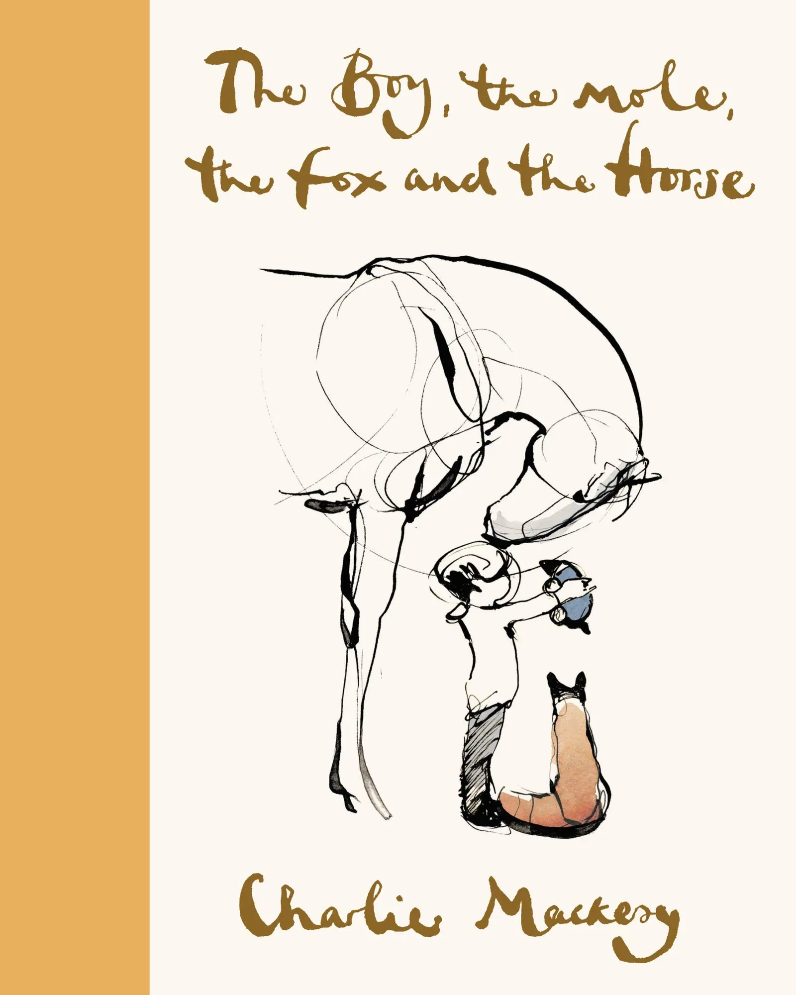 The Boy, the Mole, the Fox and the Horse Deluxe (Yellow) Edition -- Charlie Mackesy - Hardcover