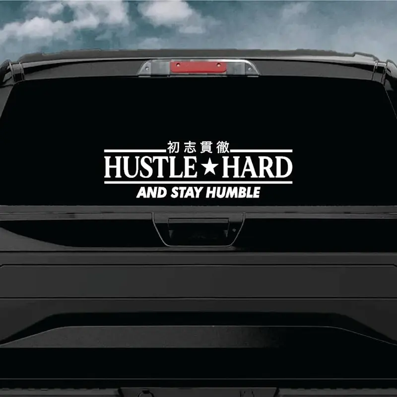 Hustle Hard and Stay Humble Car Decal Truck Bumper Sticker Window Windshield Banner JDM Vinyl Emo Goth