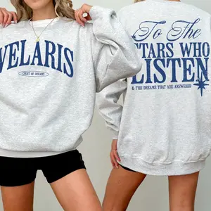 Velaris ACOTAR Shirt, To The Stars Who Listen Quote Hoodie Velaris Night Court Rhysand Feyre Licensed SJM Universe Merch Bookish Gift SYX4B