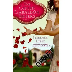 USED-The Gifted Gabaldón Sisters by López, Lorraine (Paperback)