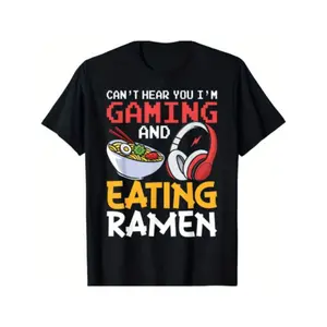 Humorous Cant You See Im Gaming and Eating Ramen Gamer Gift Unisex T Shirt Black