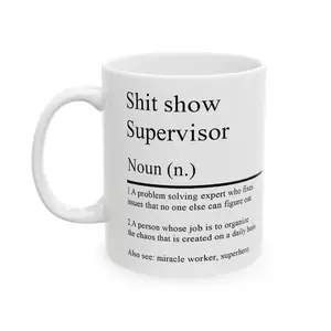 Trendy Shit Show Supervisor Mug, Funny Gift for Boss Team Manger Director Thank You Gift, Classic Ceramic mugs - scs12952