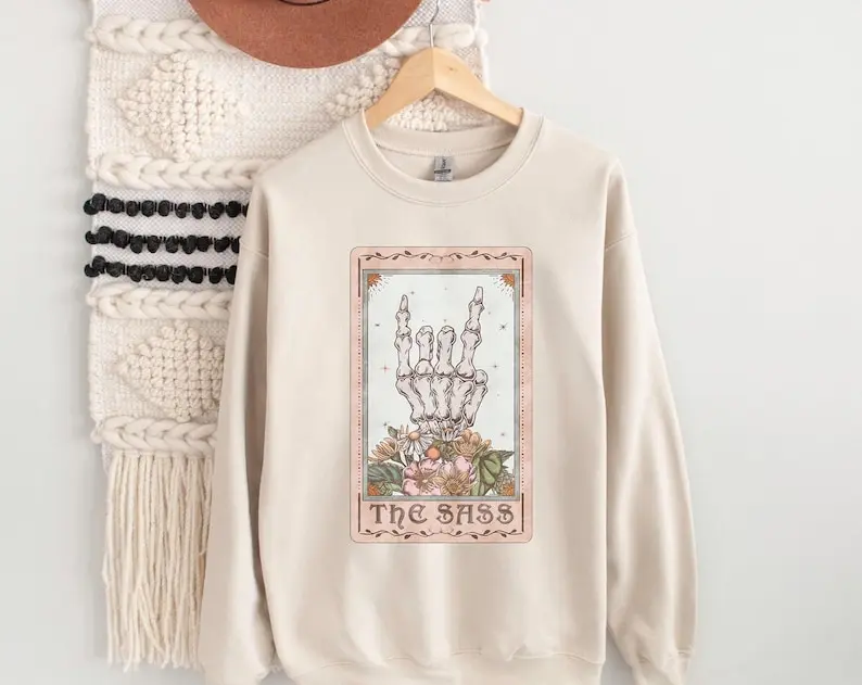 Mystical Sweatshirt, Tarot the Sass Shirt, The Sass Shirt, Mystical Tarot Halloween Sweater, Skeleton Sweatshirt, Witchy Shirts, Sassy Shirt