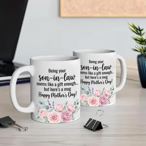 Funny Being Your Son-In-Law Is A Gift Enough Accent Mug, Happy Mother's Day Mug, Personalized Gift For Mom, Mother's Day Gift