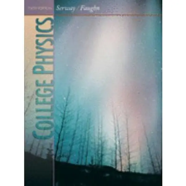 Used College Physics/Physics Now Volume 2 Books by Raymond A. Serway, Hardcover Edition