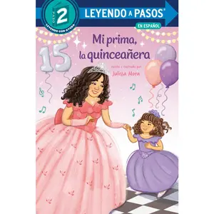 USED-Mi Prima, La Quinceañera (My Cousin, the Quinceañera Spanish Edition) by Mora, Julissa (Paperback)