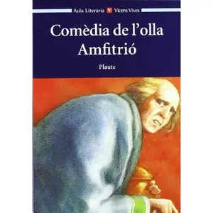 USED-Comedia De L'olla. Amfitrio. Auxiliar B.u.p. by Plauto (Paperback)