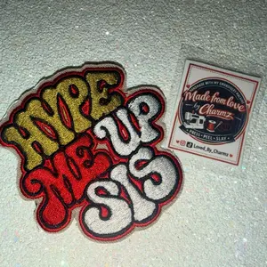 Stylish Streetwear Graphic "Hype Me Up Sis" Embroidery Print Patch - Casual Fabric Patch for Clothing, Bags, Hats
