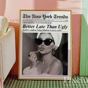 Trendy Newspaper Print, Better Late Than Ugly, Girly Wall Art, Bathroom Poster, Retro Dorm Decor, Vintage Printable Wall Art, Makeup Poster