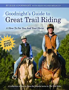 USED Book - Goodnight's Guide to Great Trail Riding by Heidi Nyland Melocco (Paperback) - English