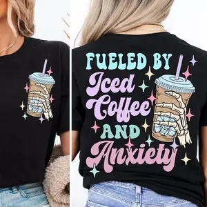 Fueled by Iced Coffee and Anxiety Shirt, Mother's Day T-shirt, Mama Anxiety Tee, Coffee Lover Anxiety Sweatshirt, Trendy Anxiety Hoodie Shirt Menswear