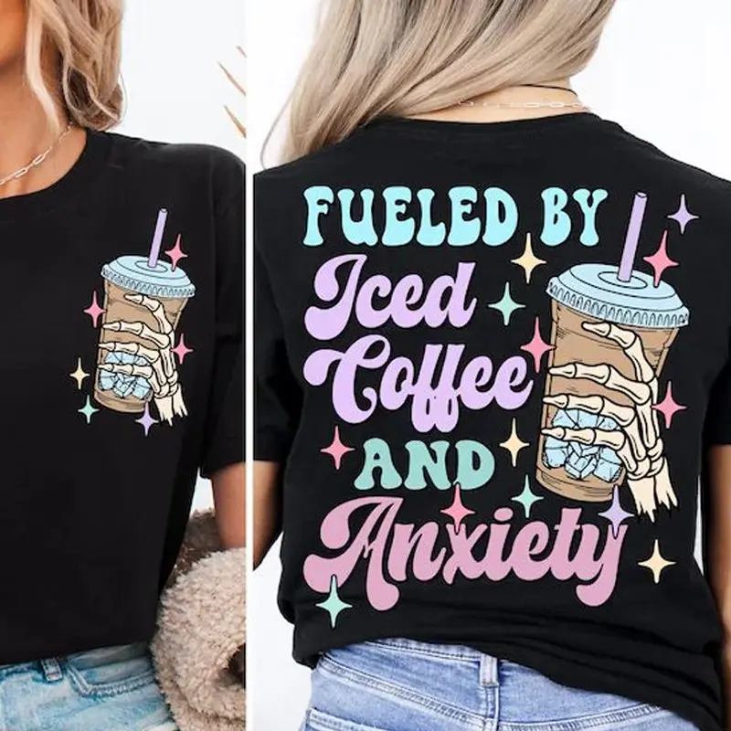 Fueled by Iced Coffee and Anxiety Shirt, Mother's Day T-shirt, Mama Anxiety Tee, Coffee Lover Anxiety Sweatshirt, Trendy Anxiety Hoodie Shirt Menswear,graphic