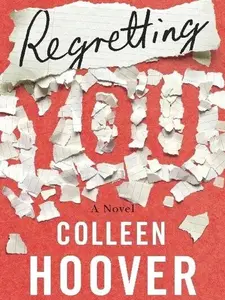 Regretting You - Romance Books (English Language, Paperback Novel) by Colleen Hoover