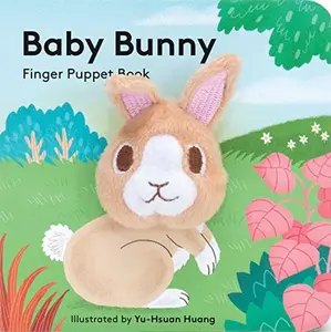 Baby Bunny: Finger Puppet Book -- Chronicle Books - Board Book