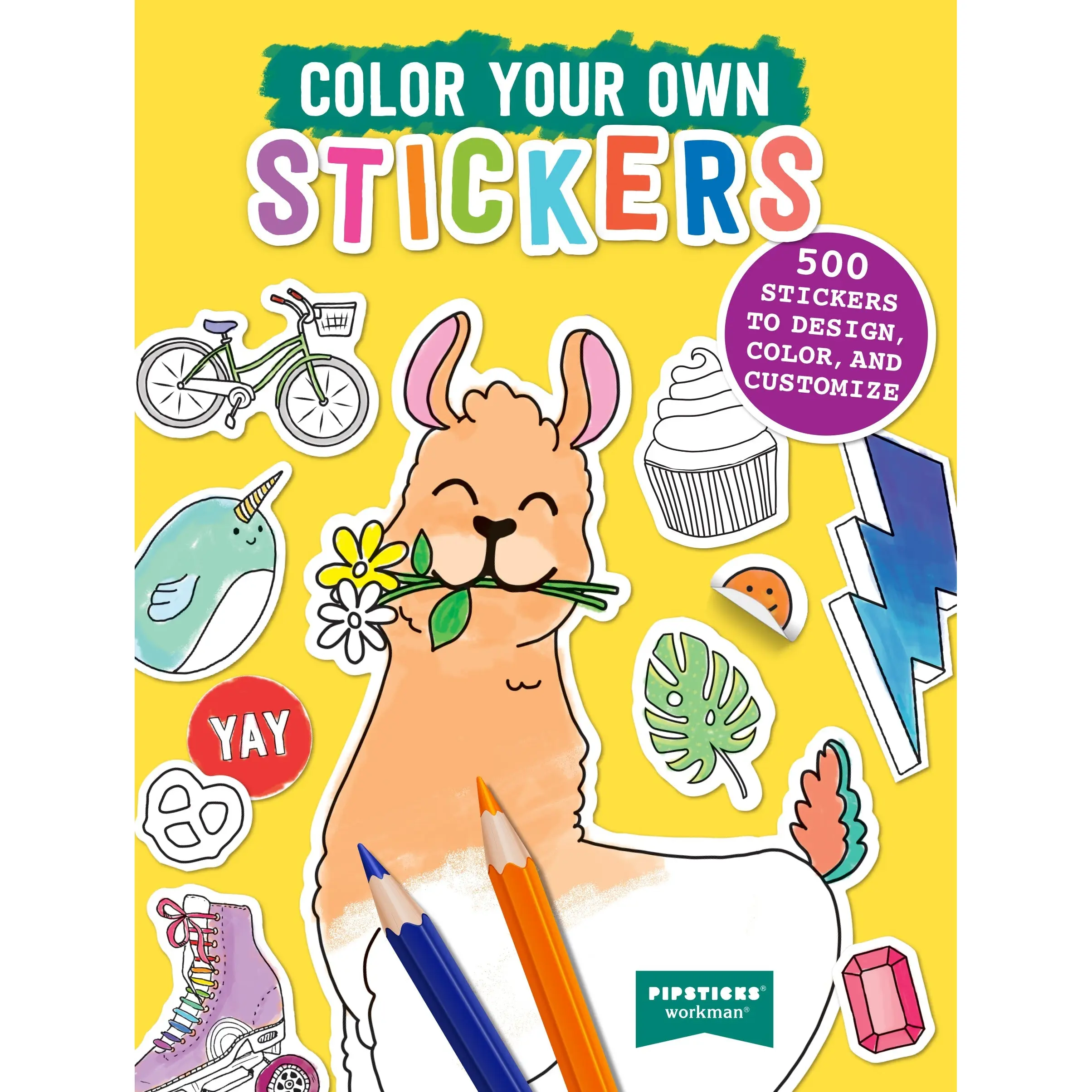 Color Your Own Stickers by Pipsticks®+Workman® [Paperback Book]