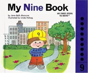 USED-My Nine Book : My Number Books Series by Jane Belk Moncure (Unknown)