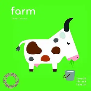 USED-Touchthinklearn: Farm: (Childrens Books Ages 1-3, Interactive Books for Toddlers, Board Books for Toddlers) by Deneux, Xavier (Board book)