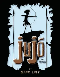 USED-Jujo: The Youngest Tribesman by Ludy, Mark (Hardcover)